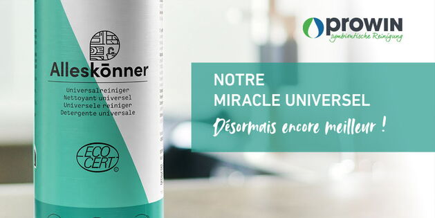 NETTOYANT À TOUT FAIRE - Notre miracle universel | Désormais encore meilleur !